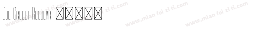 Due Credit Regular字体转换